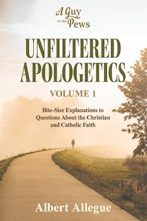 Front cover_Unfiltered Apologetics Volume 1