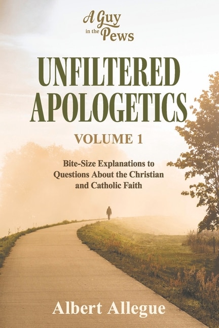 Front cover_Unfiltered Apologetics Volume 1