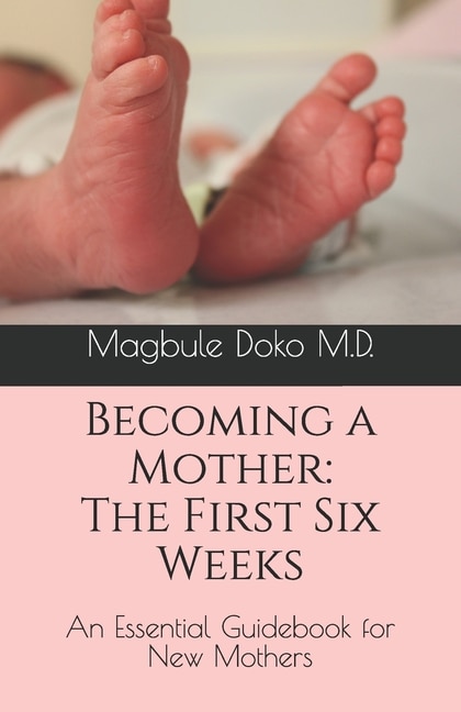 Couverture_Becoming a Mother: The First Six Weeks