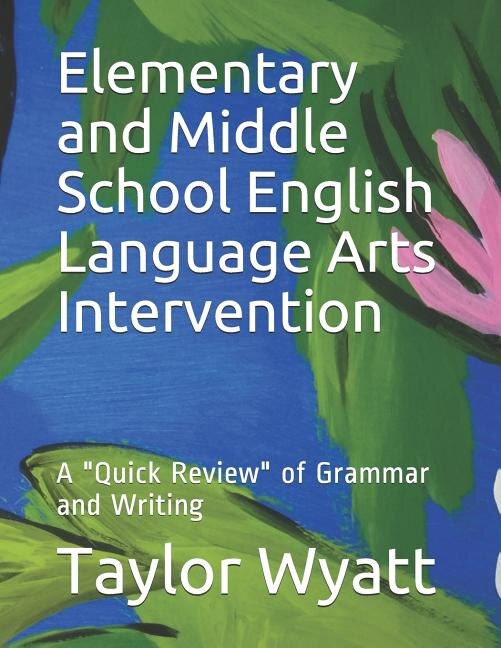 Couverture_Elementary and Middle School English Language Arts Intervention