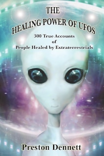 Front cover_The Healing Power of UFOs