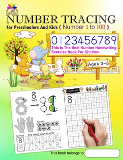 Front cover_Number Tracing Book For Preschoolers And Kids Ages 3-5 Number 1 To 100