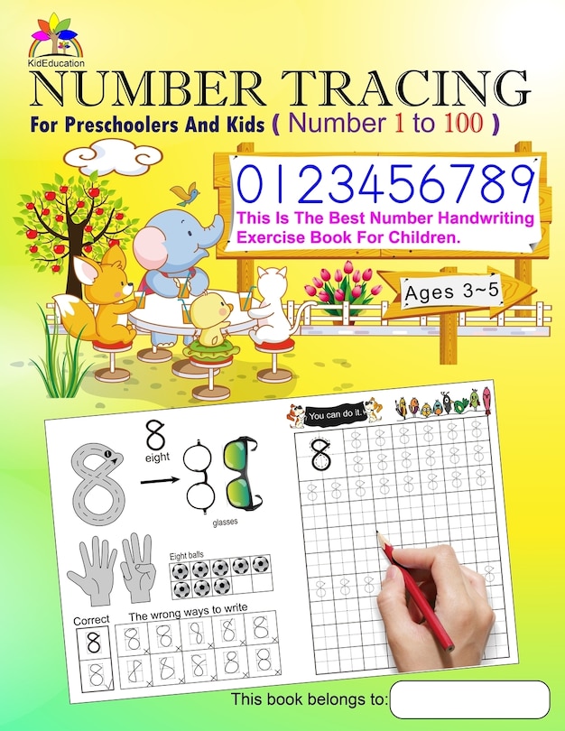 Front cover_Number Tracing Book For Preschoolers And Kids Ages 3-5 Number 1 To 100