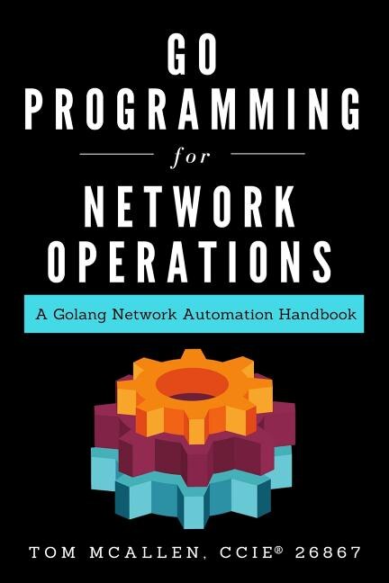 Front cover_Go Programming for Network Operations