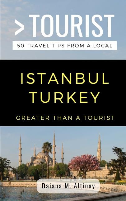 Front cover_Greater Than a Tourist- Istanbul Turkey