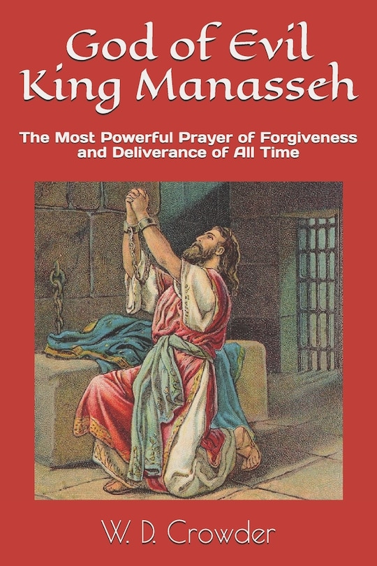 Front cover_God of Evil King Manasseh