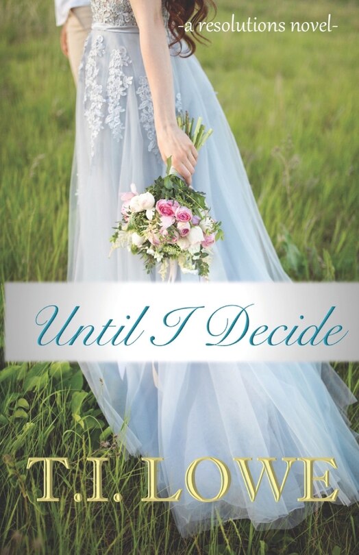 Front cover_Until I Decide