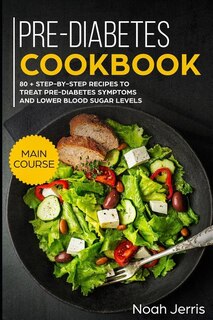 Front cover_Pre-Diabetes Cookbook