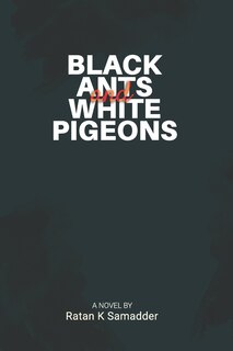 Front cover_Black Ants and White Pigeons