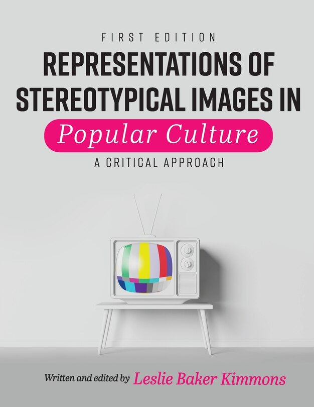 Front cover_Representations Of Stereotypical Images In Popular Culture