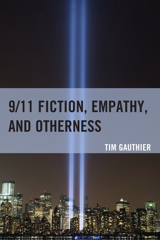 Couverture_9/11 Fiction, Empathy, And Otherness