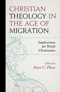 Front cover_Christian Theology In The Age Of Migration