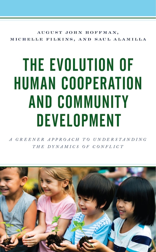 Front cover_The Evolution of Human Cooperation and Community Development
