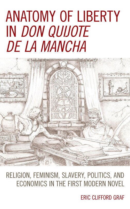 Front cover_Anatomy of Liberty in Don Quijote de la Mancha