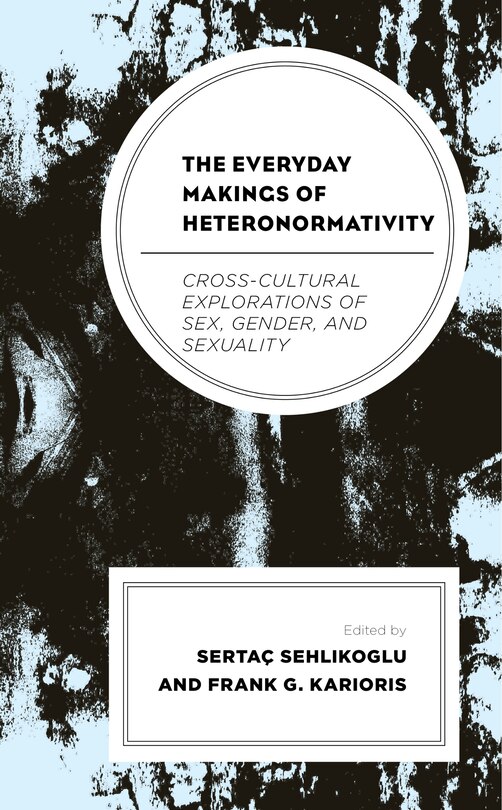 Front cover_The Everyday Makings of Heteronormativity