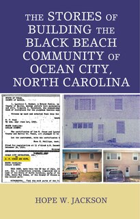 Front cover_The Stories of Building the Black Beach Community of Ocean City, North Carolina