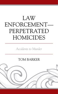 Front cover_Law Enforcement-Perpetrated Homicides