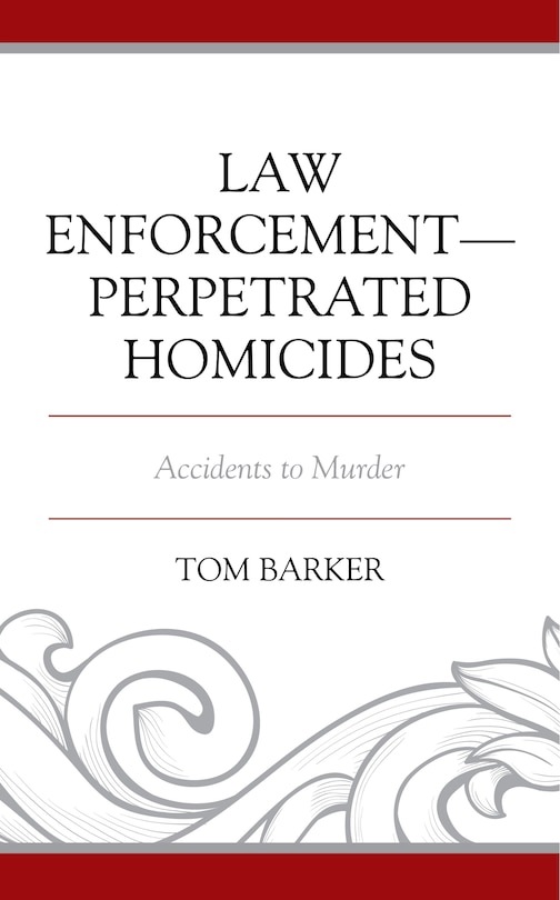 Front cover_Law Enforcement-Perpetrated Homicides