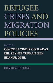 Couverture_Refugee Crises And Migration Policies