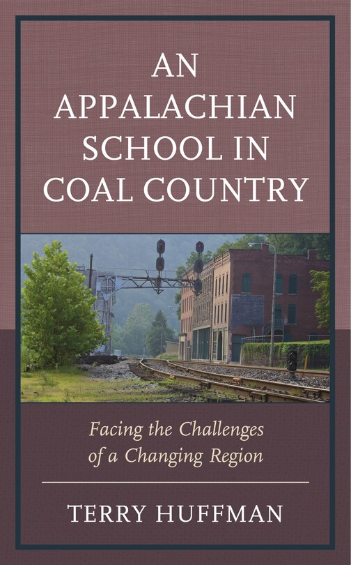 Front cover_An Appalachian School In Coal Country