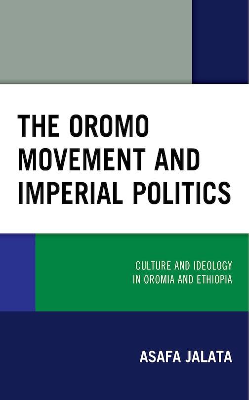 Couverture_The Oromo Movement and Imperial Politics