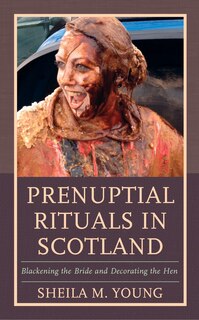 Front cover_Prenuptial Rituals In Scotland