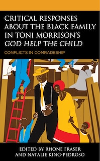 Couverture_Critical Responses About The Black Family In Toni Morrison's God Help The Child