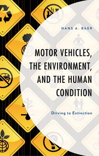 Couverture_Motor Vehicles, The Environment, And The Human Condition