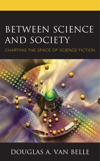 Front cover_Between Science And Society