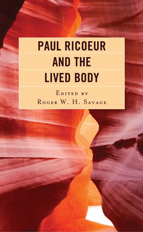 Couverture_Paul Ricoeur And The Lived Body