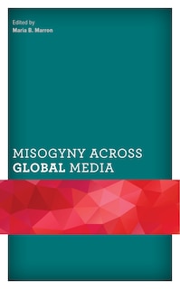 Front cover_Misogyny Across Global Media