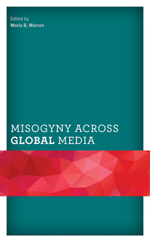 Front cover_Misogyny Across Global Media
