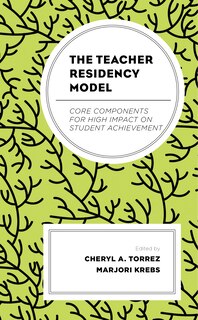 Front cover_The Teacher Residency Model