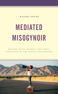 Front cover_Mediated Misogynoir