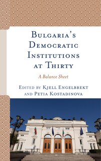 Couverture_Bulgaria's Democratic Institutions At Thirty