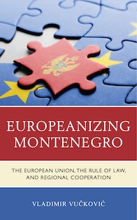Couverture_Europeanizing Montenegro