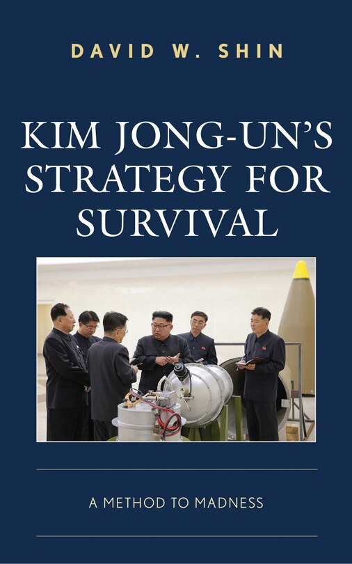 Front cover_Kim Jong-un's Strategy for Survival