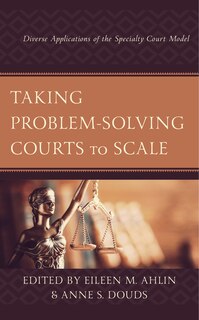 Front cover_Taking Problem-Solving Courts to Scale