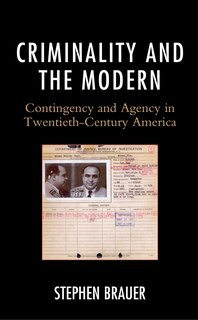 Front cover_Criminality and the Modern
