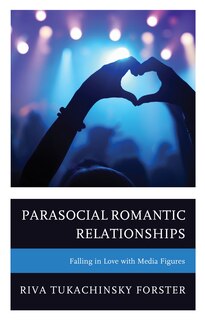Front cover_Parasocial Romantic Relationships