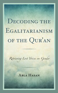 Couverture_Decoding The Egalitarianism Of The Qur'an