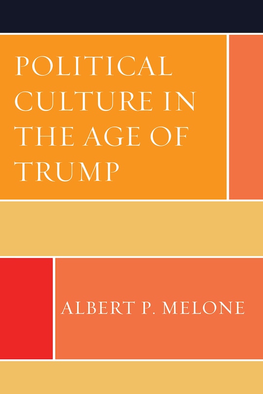Front cover_Political Culture in the Age of Trump