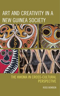 Front cover_Art and Creativity in a New Guinea Society