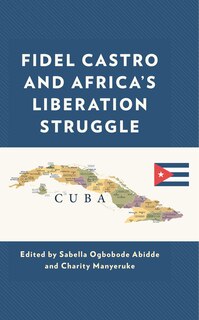 Couverture_Fidel Castro and Africa's Liberation Struggle