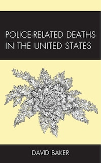 Front cover_Police-Related Deaths in the United States