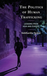 Front cover_The Politics of Human Trafficking