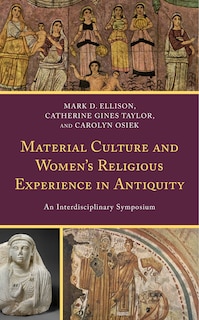 Couverture_Material Culture and Women's Religious Experience in Antiquity