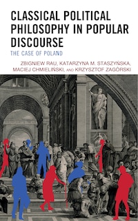 Front cover_Classical Political Philosophy In Popular Discourse