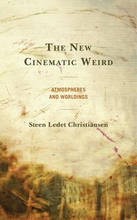 Front cover_The New Cinematic Weird