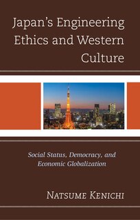 Front cover_Japan's Engineering Ethics And Western Culture